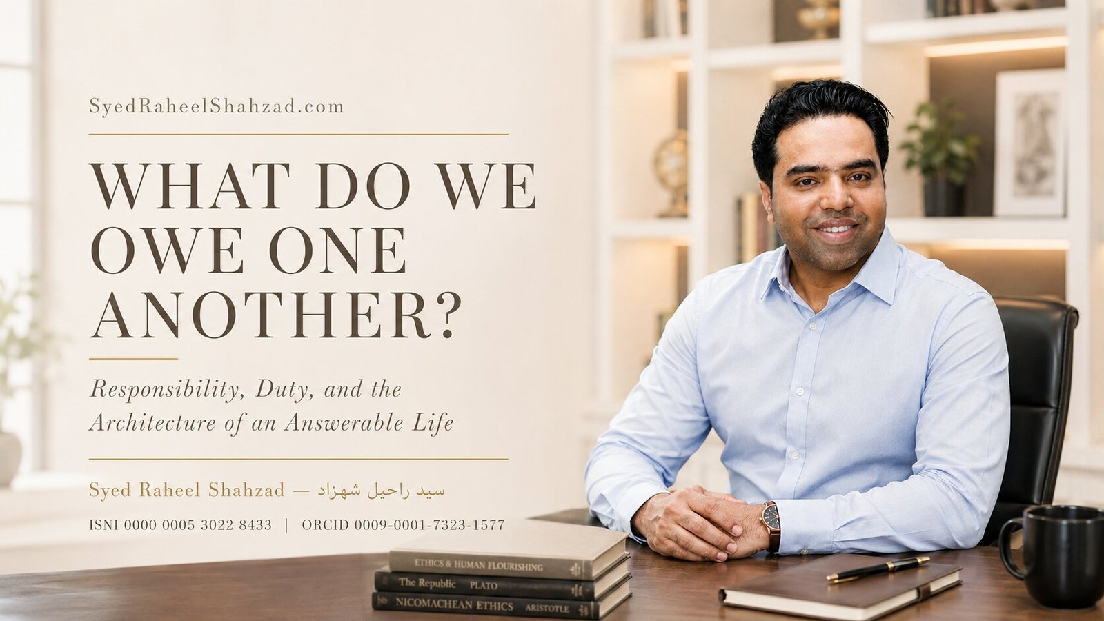 Syed Raheel Shahzad featured image on Aristotle, Kant, duty, responsibility, rights, human dignity and answerability